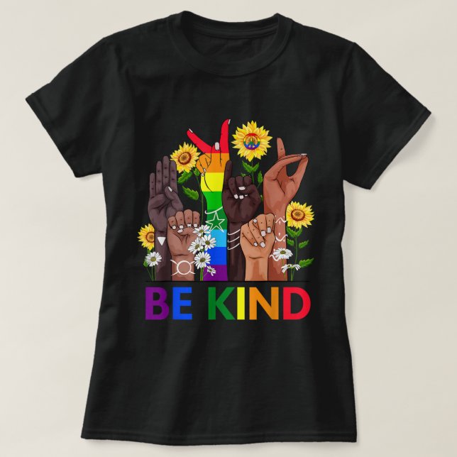 T-shirt Be Kind Sign Language Hand Talking LGBTQ+ Gay Les (Design devant)
