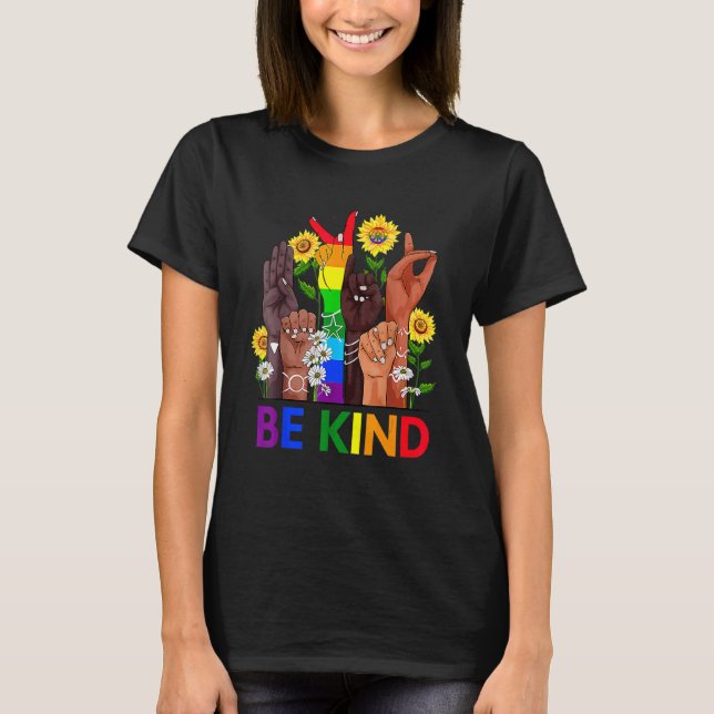 T-shirt Be Kind Sign Language Hand Talking Lgbtq+ Gay Les (Devant)