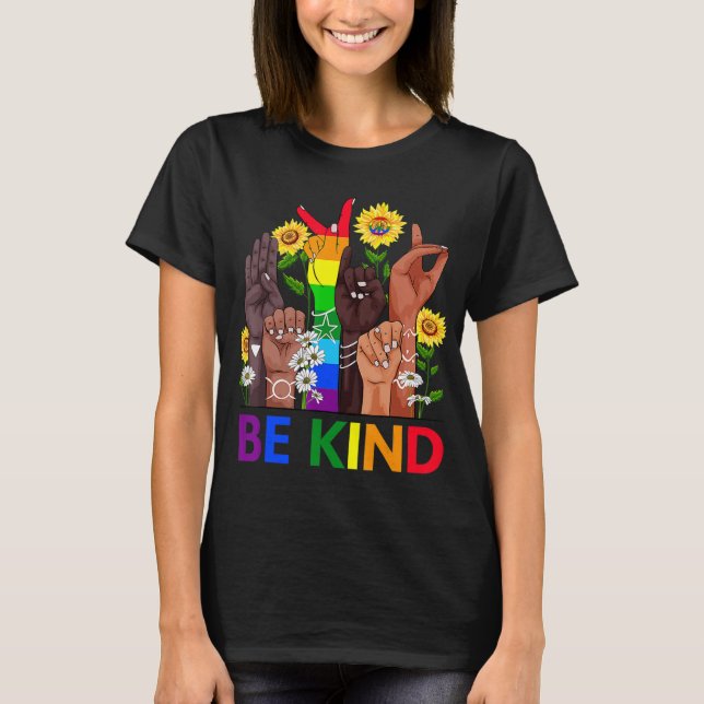 T-shirt Be Kind Sign Language Hand Talking LGBTQ Gay Les P (Devant)