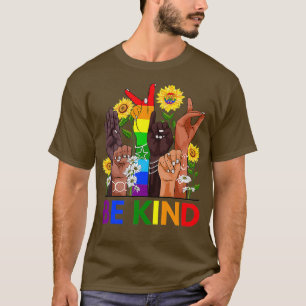 T-shirt Be Kind Sign Language Hand Talking LGBTQ Gay Les P