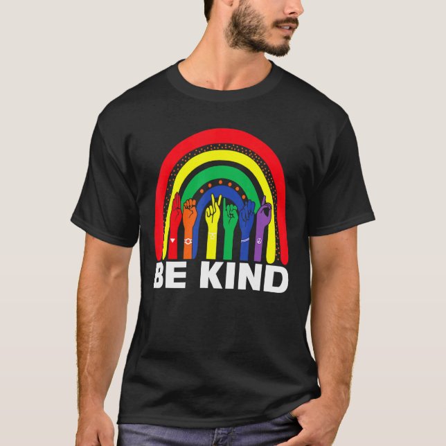 T-shirt Be Kind Sign Language Hand Talking Rainbow Lgbt Ga (Devant)