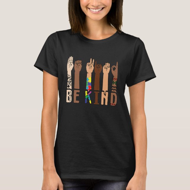 T-shirt Be Kind Sign Language Hand Talking Teacher Autism (Devant)