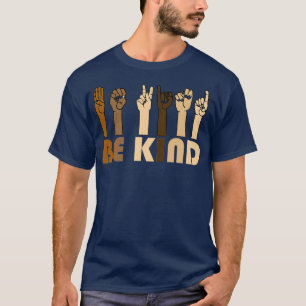 T-shirt Be Kind Sign Language Hand Talking Teacher Interp