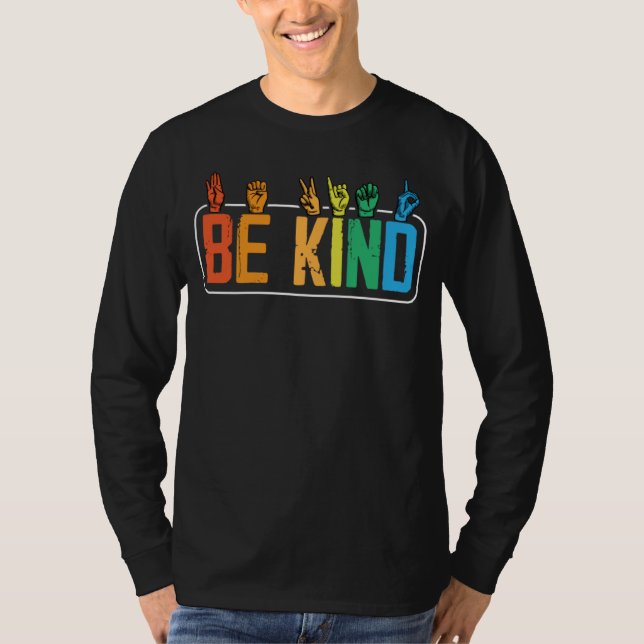 T-shirt Be Kind Sign Language Hand Talking Teachers Interp (Devant)