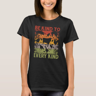 T-shirt Be kind to every kind Vegan Vegan Saying