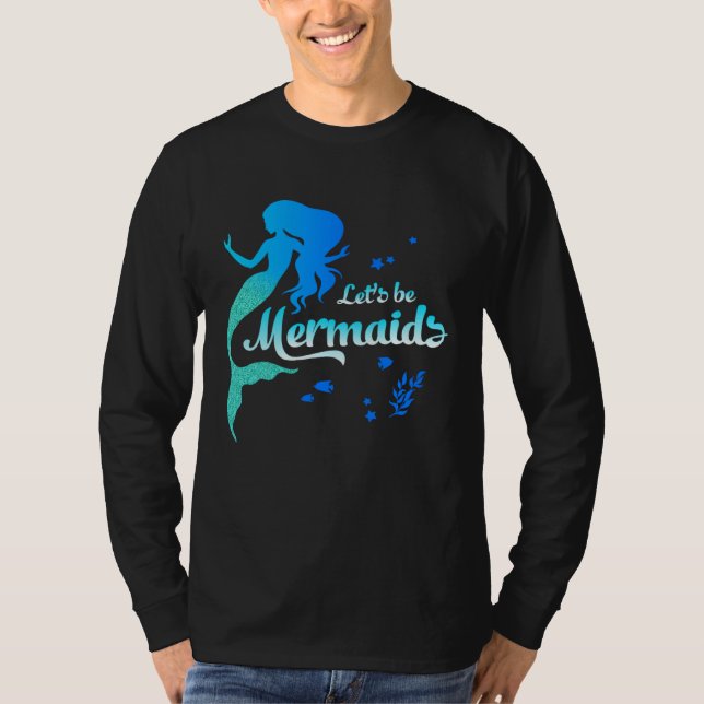 T-shirt Be Mermaids Under The Sea Ariel    Women Girl (Devant)