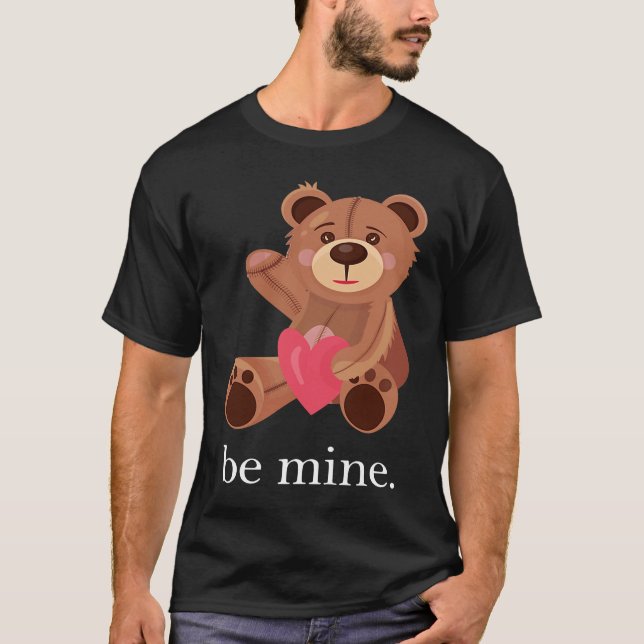 T-shirt Be Mine Lovely Bear Valentine's Day Heart Love Rel (Devant)