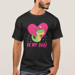 T-shirt Be My Duo Cute Flying Dinosaur Valentine's Day Din