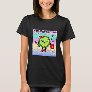 T-shirt Be My Valentine Holiday Pickle