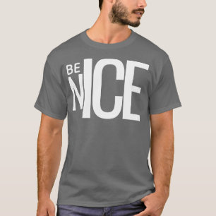 T-shirt BE NICE