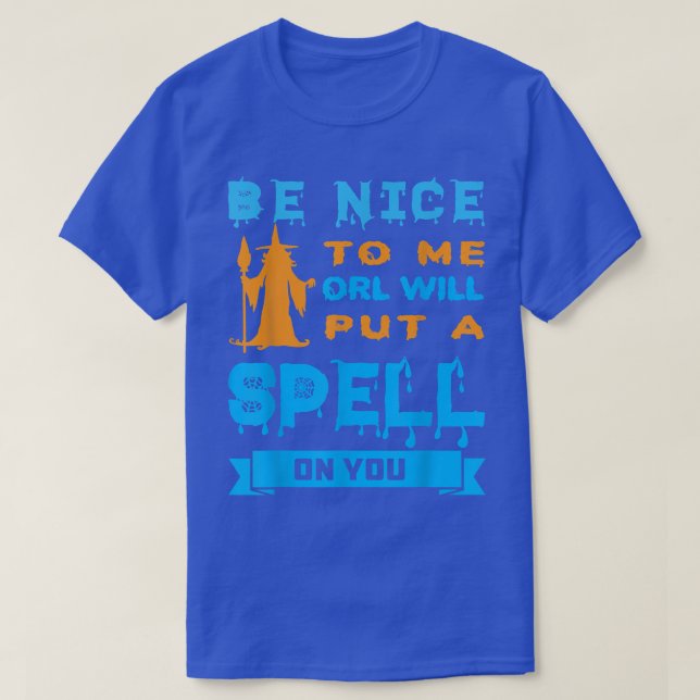 T-shirt Be Nice To Me Witch 148  (Design devant)