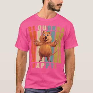 T-shirt Be Quokka Happy Quokka Cudely Toy Wombat Kangaroo