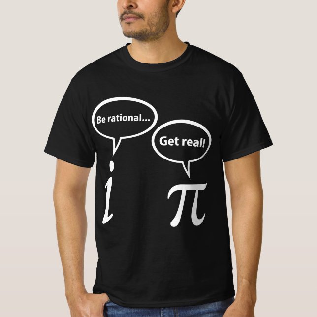 T-SHIRT BE RATIONAL GET REAL IMAGINARY MATH  (Devant)