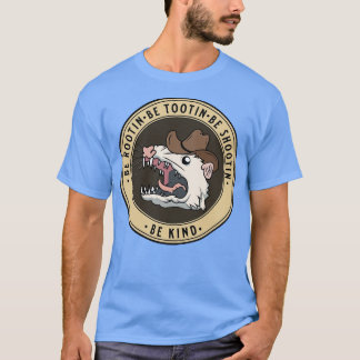 T-shirt Be rootin be tootin be tir be kind