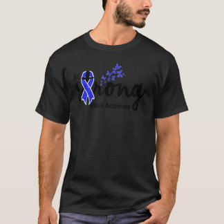 T-shirt be strong ataxia for christian ataxia awareness b