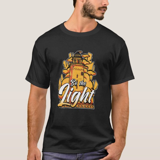 T-shirt Be the Light Lighthouse (Devant)