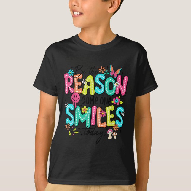 T-shirt Be The Reason Someone Smiles Today Mental Health  (Devant)