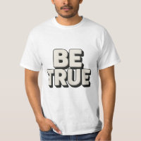 Be True Message 