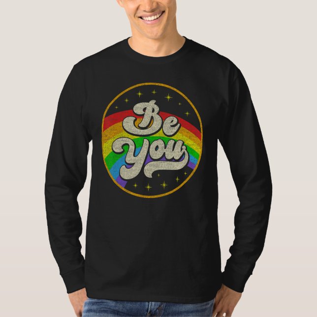 T-shirt Be You Pride LGBTQ Gay LGBT Ally Rainbow Flag Retr (Devant)