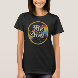 T-shirt Be You Rainbow Flag Galaxy Lgbtq Pride Gay Lgbt Al