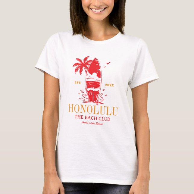 T-shirt Beach Bachelorette Party Honolulu Surf Club (Devant)