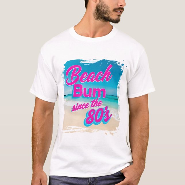 T-shirt Beach Bum depuis les années 80 (Devant)