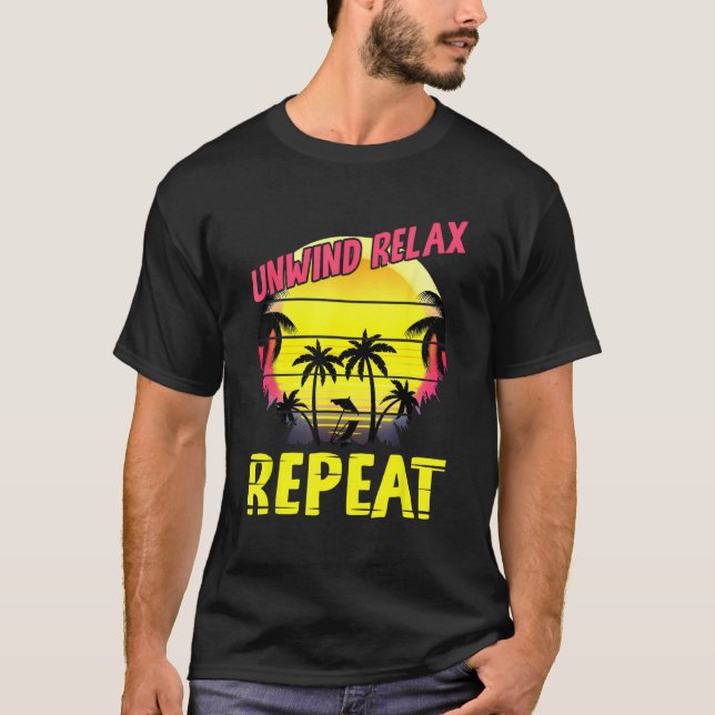 T-shirt Beach Paradise Unwind Relax Repeat Sunset Hawaiian (Devant)