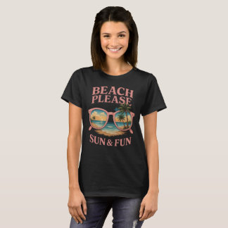 T-shirt Beach Please –Sun & Fun Tropical Sunglasses Design