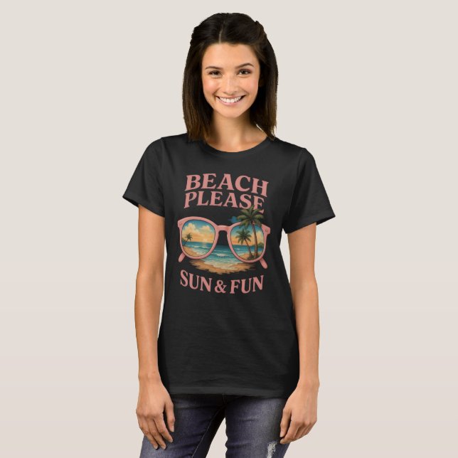 T-shirt Beach Please –Sun & Fun Tropical Sunglasses Design (Devant entier)
