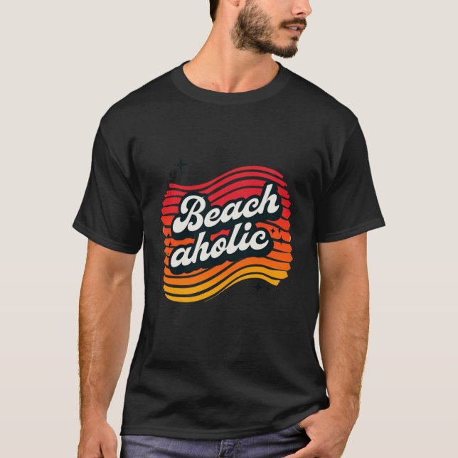 T-shirt Beachaholic - Addicted aux vagues et au soleil (Devant)