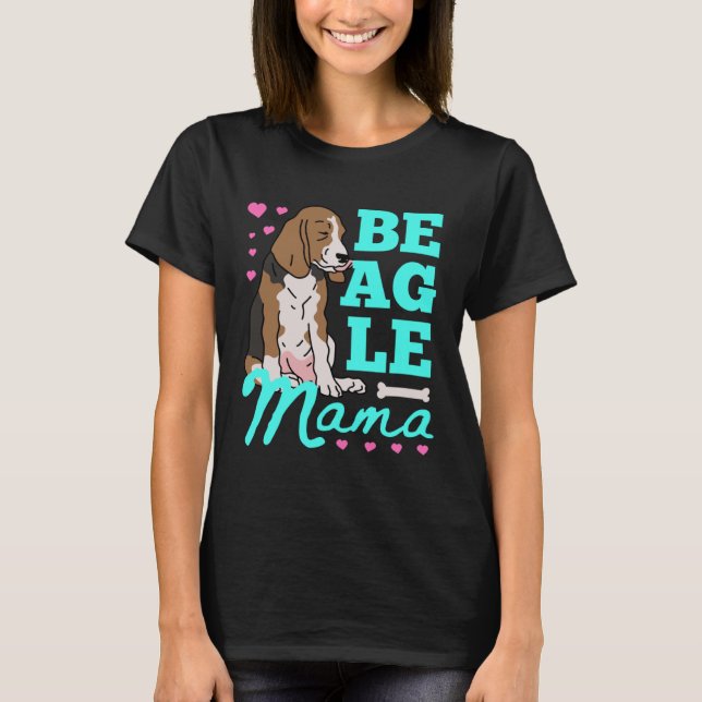 T-shirt Beagle Mama Beagles Mom Dog Owner Beagle (Devant)