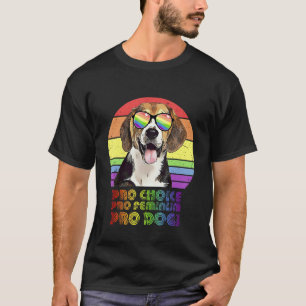 T-shirt Beagle Pro Choice Pro Feminism Pro Chiens Lgbtq Fe