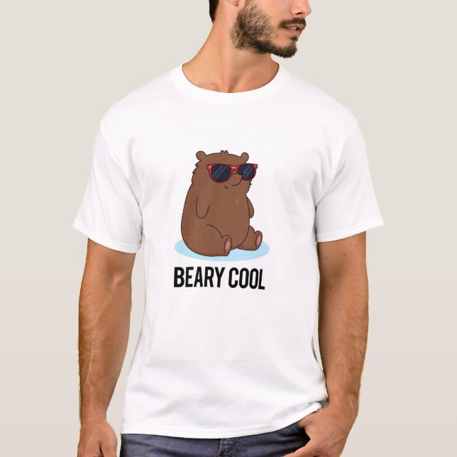 T-shirt Béaire Cool Funky Brown Bear Pun (Devant)