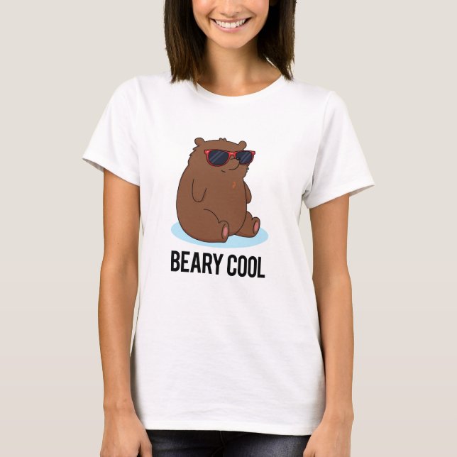 T-shirt Béaire Cool Funky Brown Bear Pun (Devant)