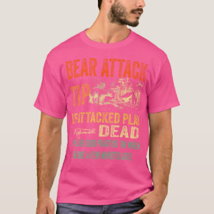 T-shirt Bear Attack Tip Funny Camping Sarcastic Randonnée