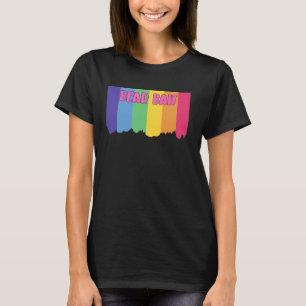 T-shirt Bear Bait Funny Gay Bear Hunter Pride Merch