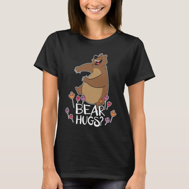 T-shirt Bear Hugs Bear Lover Wildlife Animal Bear 1 (Devant)