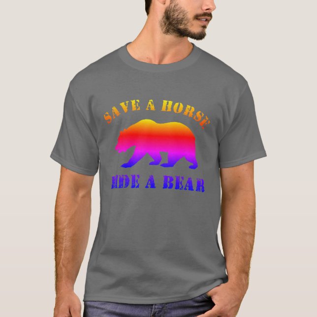 T-shirt Bear Pride Save A Horse Ride a Bear (Devant)