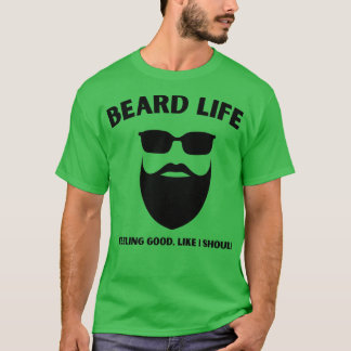 T-shirt Beard Life 27