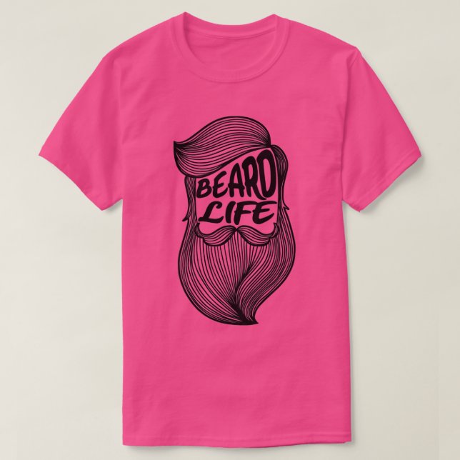 T-shirt Beard Life Funny Cadeau 3 (Design devant)