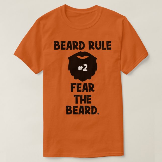 T-shirt Beard Rule 2 Fear The Beard Funny Beard Gift (Design devant)