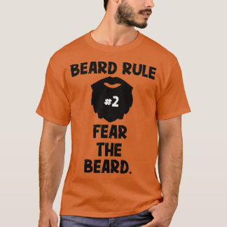 T-shirt Beard Rule 2 Fear The Beard Funny Beard Gift