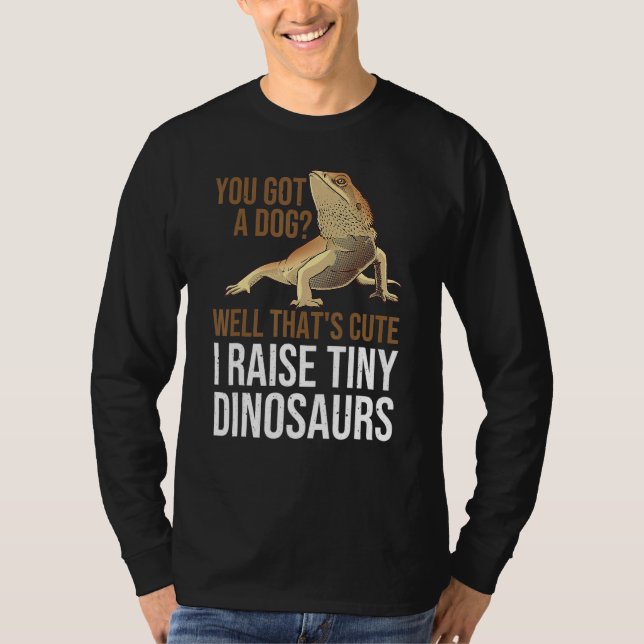 T-shirt Bearded Dragon  Men Women  I Raise Tiny Dinosaurs (Devant)