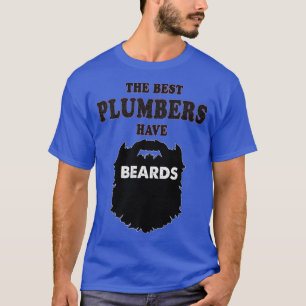 T-shirt bearded Plumber men beards plumbing birthday