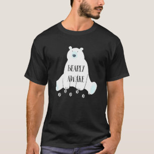 T-shirt Bearly Awake mignonne Sleepy Ours Sleeping Night f