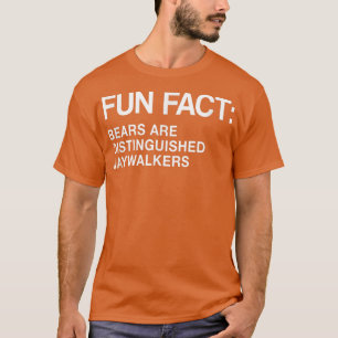 T-shirt Bears are Honored Jaywalkers Funny Animal Pun Humo