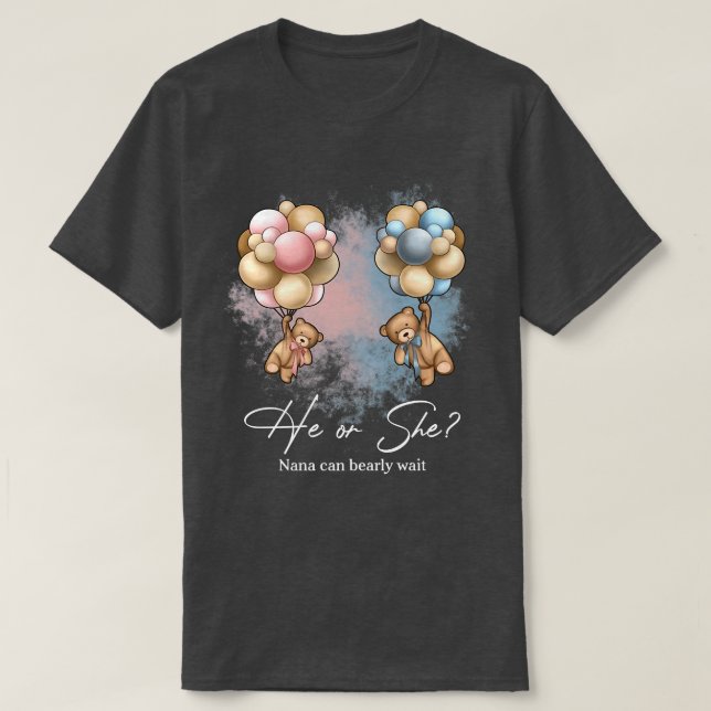 T-shirt Bears Balloons Nana Can Bearly Wait Gender Reveal  (Design devant)