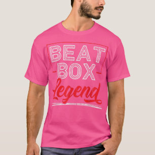 T-shirt Beat Box Legend Beatboxer Beatboxer Music Sound