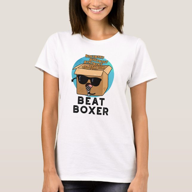 T-shirt Beat Boxer Funny Beatboxbox Pun (Devant)