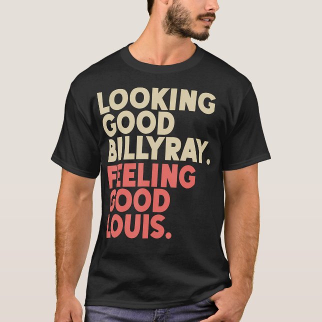 T-shirt Beau Billy Ray Se Sent Bien Louis Stock T (Devant)
